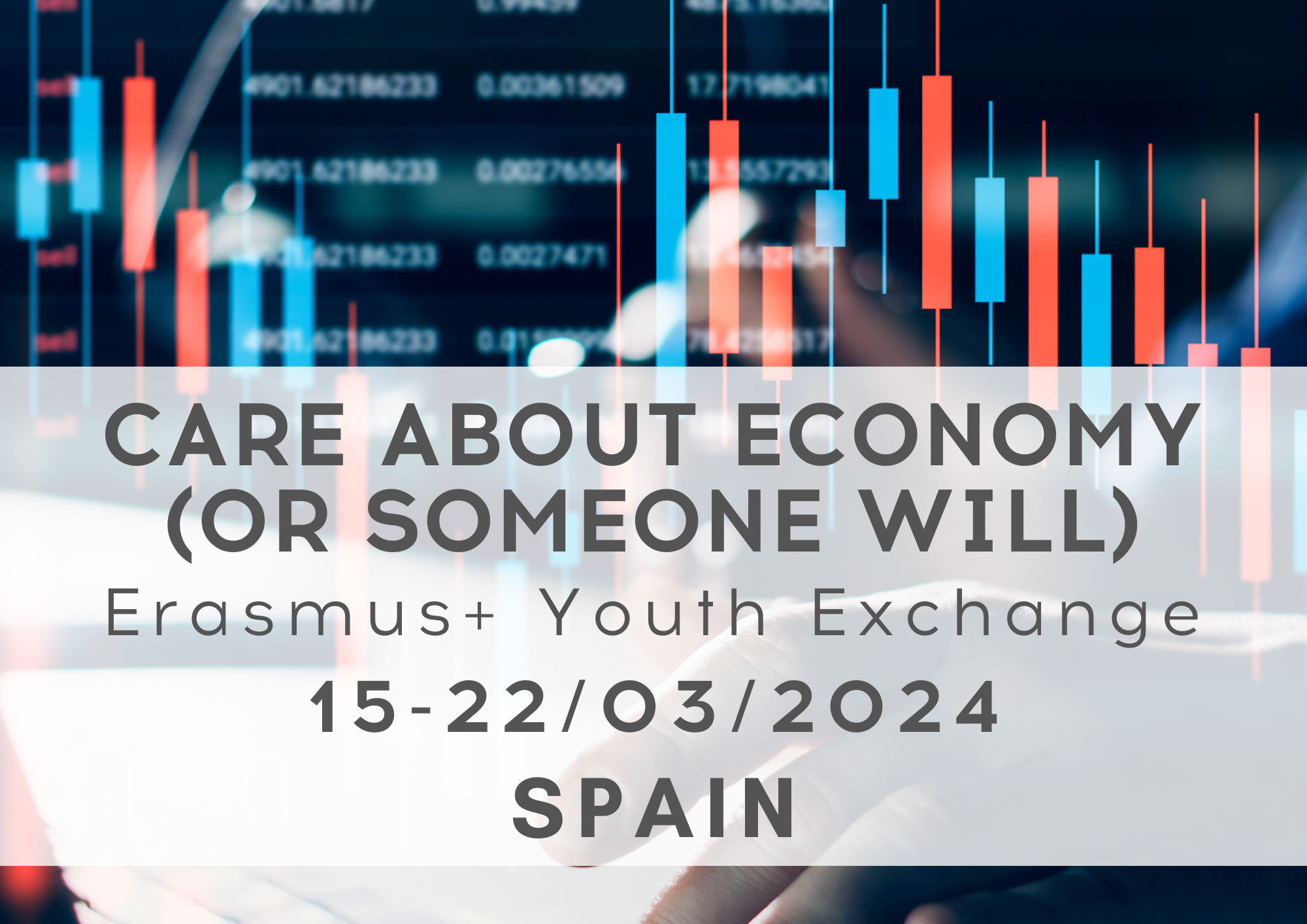 Erasmus+ Youth Exchange CARE ABOUT ECONOMY 15-22.03.2024