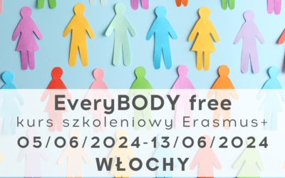 Kurs szkoleniowy Erasmus+ „EveryBODY free” we Włoszech