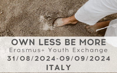 Erasmus+ Youth Exchange “Own Less Be More”, Italy