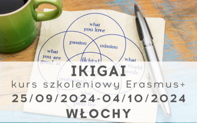 IKIGAI – kurs szkoleniowy Erasmus+ we Włoszech