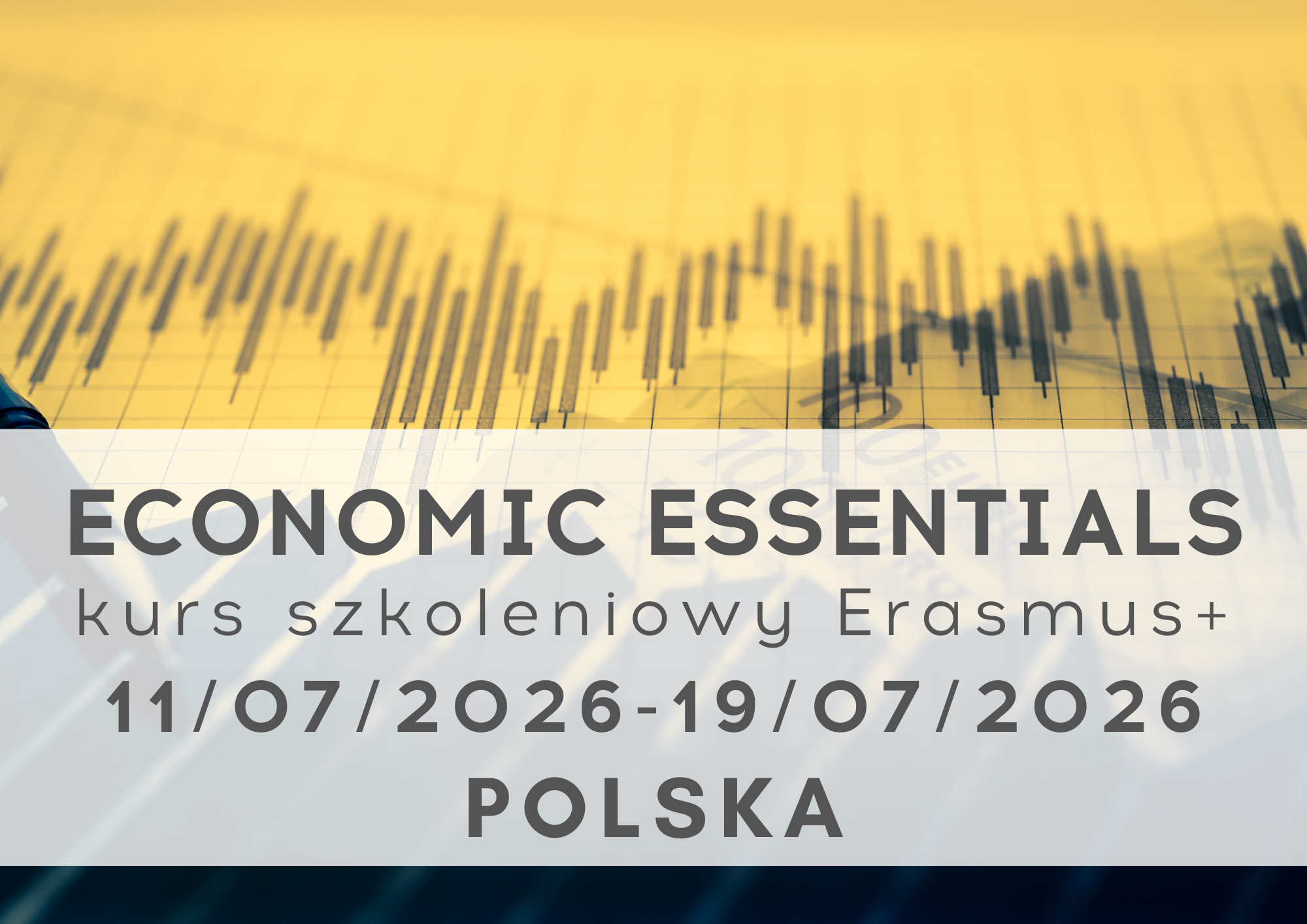 Kurs szkoleniowy Erasmus+ „Economic essentials” w Polsce